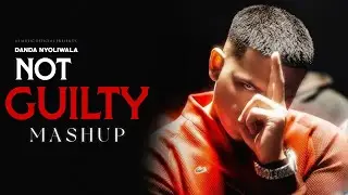 Not Guilty Mashup | Danda Nyoliwala | Not Guilty | Tension | AS Music Official |