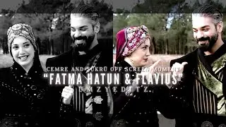 &ldquo;Flavius and Fatma off screen moment and spoiler for upcoming episodes