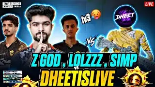 🔥1V3 Against LoLzZz , Simpp & Z god VS DHEET LIVE 💥Pure 1V3 🤯💀 #lolzzzgaming #simpgaming #zgodgaming