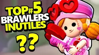 PERSONNE ne joue ces BRAWLERS INUTILES !! Top#5