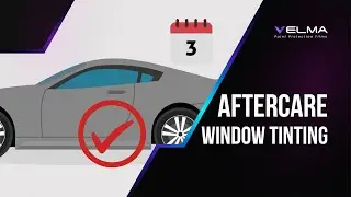 How to Care for Your Window Tint - Aftercare Tips