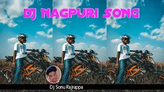 Chilgam Chabai Ke New Nagpuri Song Dj Remix 2022 Singer Nitesh Kachhap Dj Sonu Dj Akshay Rajrappa