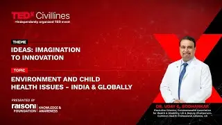 Environment And Child Health Issues -India & Globally | Dr Uday Bodhankar | TEDxCivilLines
