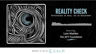 Episode 16 | Reality Check - Lynn Madden (APT Foundation)