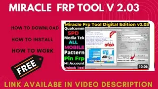 Miracle Frp Tool v2.03,MTK SPD Qualcomm Frp UnlockTool,Miracle New Frp Tool,Vivo New Security Unlock