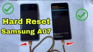 Hard Reset Samsung Galaxy A07 