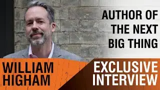 William Higham Speaker | What Does the Future of Business Look Like? | Contact Agent