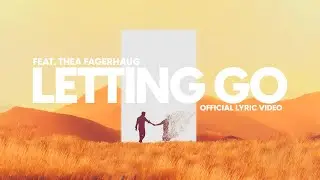 Siqu - Letting Go feat. Thea Fagerhaug [Official Lyric Video]