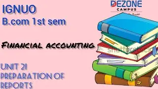 IGNOU/B.COM 1ST SEM/FINANCIAL ACCOUNTING/UNIT 21