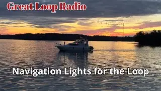 Радиостанция Great Loop: навигационные огни для Great Loop