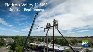 Flatiron-Valley 115kV Line Pole Replacement