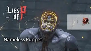 Lies of P: Nameless Puppet (NG+) vs Puppet Prince - Proof of Humanity