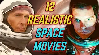 12 Most Realistic Space Movies Ever Made of All Time - Explored