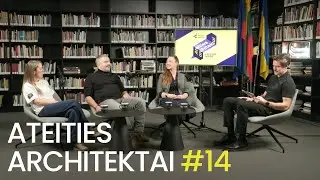 ATEITIES ARCHITEKTAI #14: Kodėl ateityje svarbiausia valiuta bus ne pinigai, o laikas?