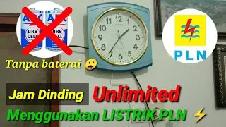 Cara Modifikasi Jam Dinding UNLIMITED Tanpa baterai !!