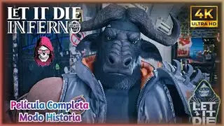 Let It Die Inferno - Película Completa Subtitulada Español Modo Historia 4K HD 💀