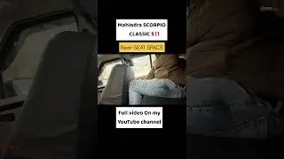 Scorpio classic s11 REAR SEAT SPACE #shortvideo #suv #viralshort #viral #luxury #space #scorpio