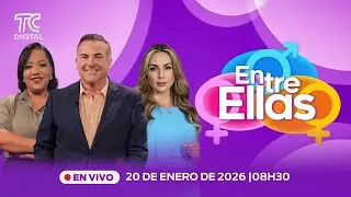 🔴EN VIVO | Entre Ellas: 20 de enero 2026