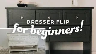 BEGINNER DRESSER FLIP | Beautiful and Easy Transformation!