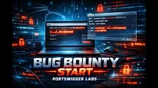 Starting Bug Bounty the Right Way | Learning Web Security with PortSwigger