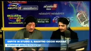 OSPITE IN STUDIO IL MAESTRO CICCIO NUCERA