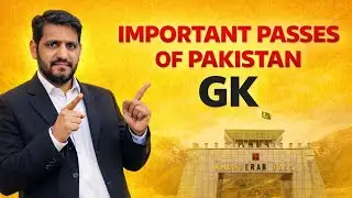 Important Passes of Pakistan | General Knowledge | PPSC FPSC NTS 