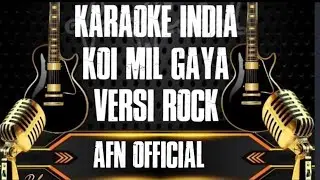 INDIAN KARAOKE KOI MIL GAYA | ROCK VERSION