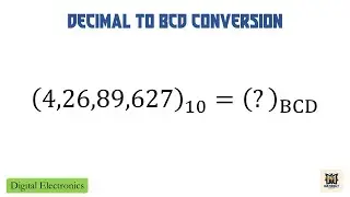 Problem 10 - Decimal to BCD Conversion | Digital Electronics | Explained in Assamese