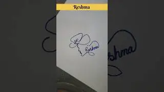 Reshma name #signature with girl #style
