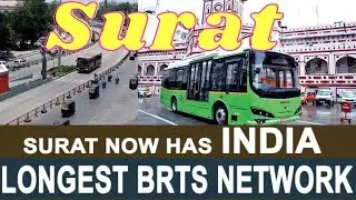 Surat Now Has India Longest BRTS Network || Surat BRTS || Rapid Bus Service ||