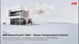 Online Learning Session about ABB RoomTouch&reg; KNX - Room Temperature Control