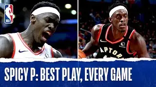 Pascal Siakam&rsquo;s Best Plays From Every Game!