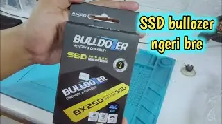 UNBOXING SSD BULLDOZER