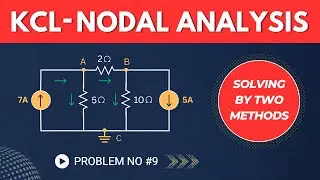 KIRCHHOFF'S CURRENT LAW | NODAL ANALYSIS SOLVED PROBLEMS 9 IN ELECTRICAL ENGINEERING @TIKLESACADEMY