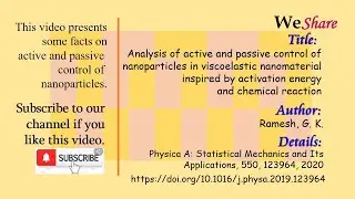 Analysis of active and passive control of nanoparticles in viscoelastic nanomaterial inspired by act