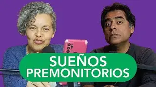 Ep 02 | Tuve un Sueño que SALVÓ UNA VIDA (o la advirtió)