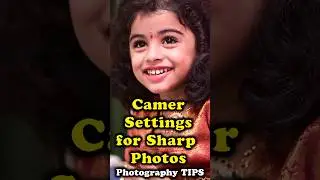 Sharp photos camera settings #photography #photoshop #dslrphotography #nikoncamera #exposuretriangle
