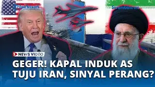 Mengerikan AS Kirim Kapal Induk Raksasa ke Timur Tengah, Sinyal Perang Terbuka ke Iran