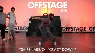 Ysa Penarejo Choreography to &ldquo;Crazy Down&rdquo; by LAYA at Offstage Dance Studio