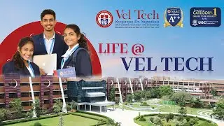 Campus Life @ Vel Tech | YOUR FUTURE at Safe Hands