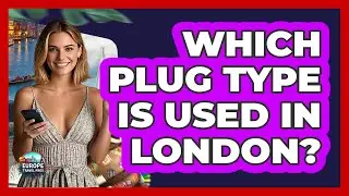 Which Plug Type Is Used In London? - Europe Travel Pros