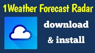 How To 1 Weather Forecast Radar App Download  & Install In Google Play Store