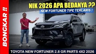 Bongkar !! TOYOTA NEW FORTUNER 2.8 GR PARTS 4X2 2026 || APAKAH ADA PERUBAHAN EXTERIOR & INTERIOR ??