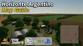 Horizonte Argentino | Map Guide | Farming Simulator 25