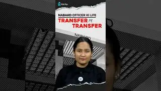 NABARD Grade A Transfer Policy, Facilities & Lifestyle | NABARD Officer Perks & Allowances | Edutap