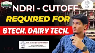 NDRI Cutoff 2025 | Btech Daily Technology Cutoff 25 | icar 25  btech biotechnology excepted cutoff