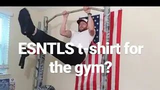 ESNTLS t shirt (is it good for the gym)