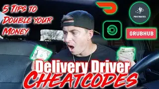 2021 Delivery Driver Cheatcodes - 5 Tips to Make More Money on Doordash Postmates Grubhub Ubereats