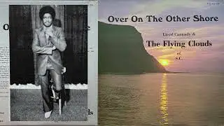 Lloyd Cannady and The Flying Clouds of S.C. &ndash; Testify For Jesus
