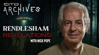 Rendlesham Revelations with Nick Pope | CITD Archives